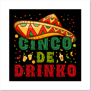 Cinco De Drinko Funny Mexican Drinking Fiesta Cinco De Mayo Posters and Art